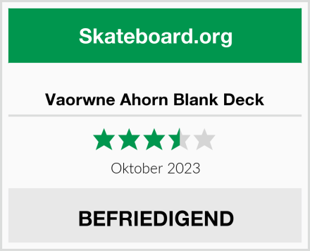  Vaorwne Ahorn Blank Deck Test