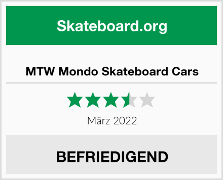  MTW Mondo Skateboard Cars Test