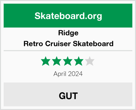 Ridge Retro Cruiser Skateboard Test