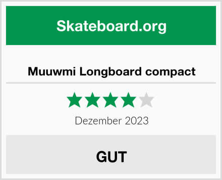  Muuwmi Longboard compact Test