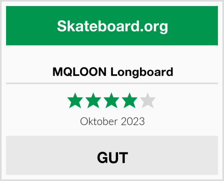  MQLOON Longboard Test