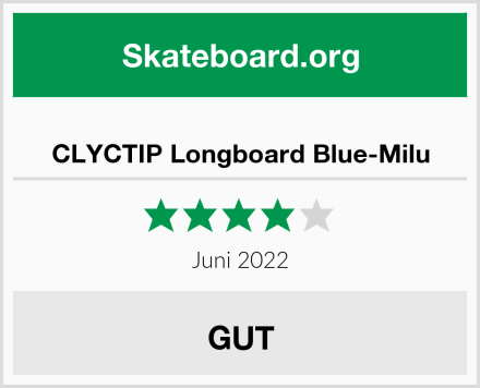  CLYCTIP Longboard Blue-Milu Test