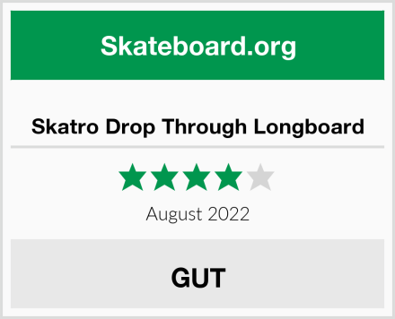  Skatro Drop Through Longboard Test