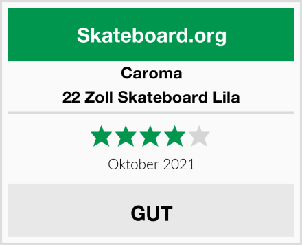 Caroma 22 Zoll Skateboard Lila Test