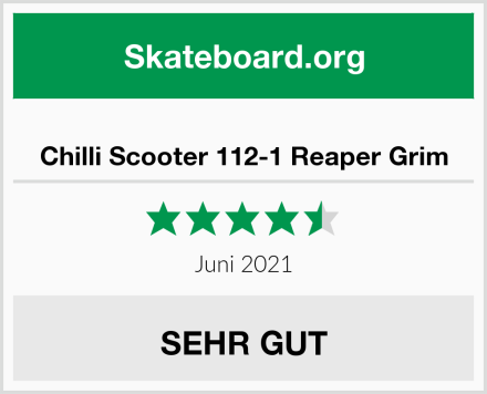  Chilli Scooter 112-1 Reaper Grim Test