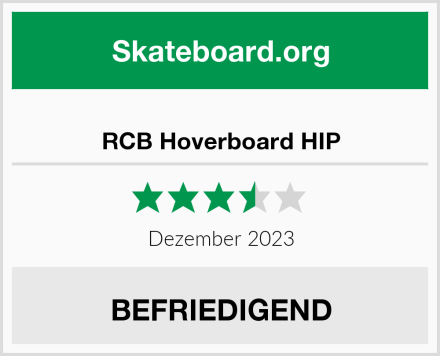  RCB Hoverboard HIP Test