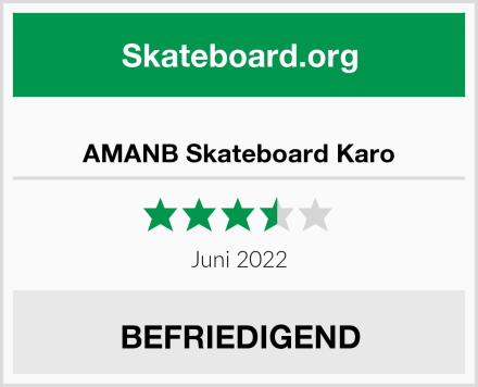  AMANB Skateboard Karo Test
