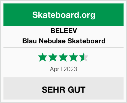 BELEEV Blau Nebulae Skateboard Test