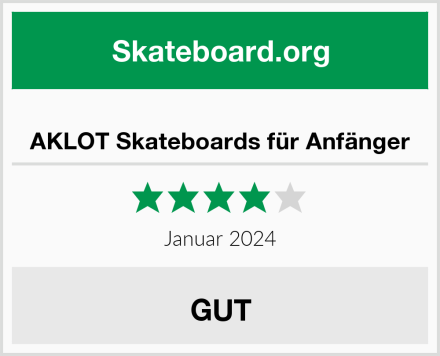  AKLOT Skateboards für Anfänger Test